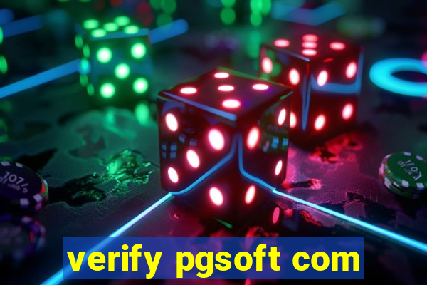 verify pgsoft com